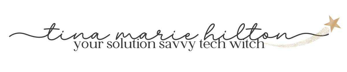tina marie hilton your solution savvy tech witch